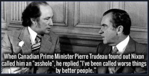 Nixon Trudeau Asshole